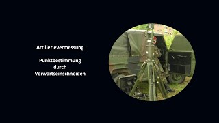 43 Artillerievermessung Punktbestimmung  Vorwärtseinschneiden [upl. by Ssew]