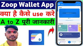 Zoop wallet app kaise use kare  how to use zoop wallet  zoop wallet app  zoop wallet [upl. by Nytnerb]