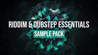 RIDDIM amp DUBSTEP ESSENTIALS V6  ULTIMATE SAMPLE PACK WITH PRESETS [upl. by Cullie]