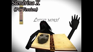 Slendrina X PC Version Full Gameplay [upl. by Yunick]