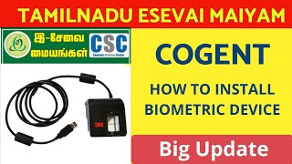 Cogent Device Installation  TN ESEVAI Step by Step Procedure Loading Issue Resolved  100 WORKING [upl. by Attenohs]