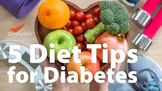 5 Diet Tips for Diabetes [upl. by Okimuy]