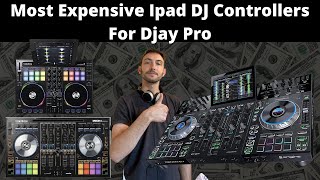 Most Expensive Ipad DJ Controllers For Djay Pro [upl. by Oizirbaf]