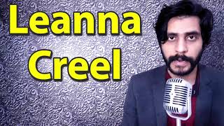 How To Pronounce Leanna Creel [upl. by Lindeberg]