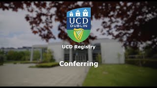 UCD Conferring Ceremonies [upl. by Madriene]