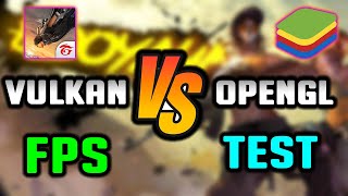 Free Fire Vulkan Vs OpenGL FPS Comparison In Bluestacks 5 [upl. by Wollis]