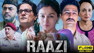 Raazi Full Movie  Alia Bhatt Vicky Kaushal Jaideep Ahlawat  Prime Video 1080p HD Facts amp Review [upl. by Savinirs]