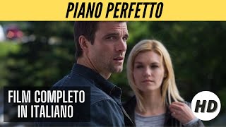 Piano perfetto  Thriller  HD  Film Completo in Italiano [upl. by Piers102]