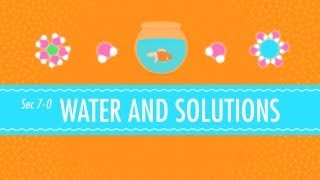 Water amp Solutions  for Dirty Laundry Crash Course Chemistry 7 [upl. by Ahseena]