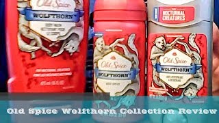 Old Spice WOLFTHORN Wild Collection Full Line Review [upl. by Sharona]