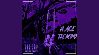 HACE TIEMPO feat K3vv [upl. by Spieler]