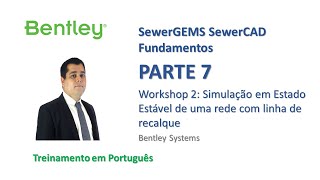 SewerGEMSSewerCAD Fundamentos Parte 7 Workshop 2 Estado Estável de uma rede com linha de recalque [upl. by Oidiple]