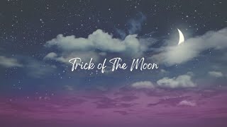 Trick of the Moon Karaoke by Eloise [upl. by Llehctim405]