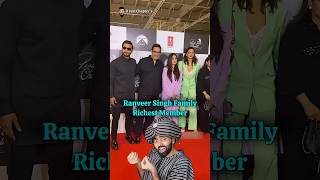 Richest Family Member in Ranveer Singh Family bollywood ranveersingh deepikapadukone [upl. by Marcie]