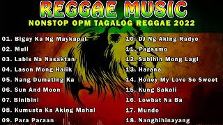 BIGAY KA NG MAYKAPAL X MULI X LABIS NA NASAKTAN REGGAE VERSION NONSTOP  OPM TAGALOG REGGEA [upl. by Lindy]