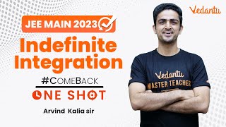 Indefinite Integration  One Shot  Comeback Series  JEE 2023  Arvind Sir [upl. by Yatnwahs83]