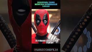 DEADPOOL YANG MENCARI KEMBARAN NYA LOGANcuplikanfilm [upl. by Euv]