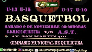 LOS MAGIC DE QUILICURA U19 VS AST CAMPEONATO DE CLAUSURA ASOCIACIÓN SANTIAGO 2024911 [upl. by Acus241]