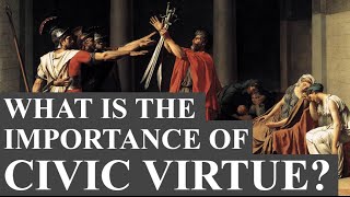 What is Civic Virtue [upl. by Ami]