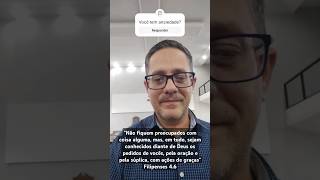 🙏 Você é ANSIOSO 📖 Filipenses 46 ansiedade motivacional oração [upl. by Xer]