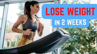 How to Lose Weight on a Treadmill in 2 Weeks 10 amp 20 POUNDS [upl. by Alrahc418]