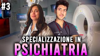 PSICHIATRIA  TUTTO sulla SPECIALIZZAZIONE [upl. by Gilchrist747]