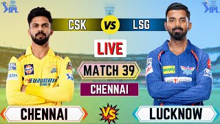 Live CSK Vs LSG 39th T20 Match  Cricket Match Today  LSG vs CSK live 2nd innings live [upl. by Inafets]