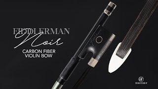 Fiddlerman Noir Carbon Fiber Violin Bow [upl. by Dorinda840]