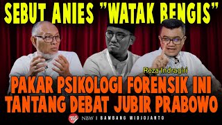 PAKAR PSIKOLOGI FORENSIK INI TANTANG DEBAT JUBIR PRABOWO  Reza Indragiri [upl. by Eilesor]