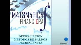 Métodos de Depreciación  Saldos decrecientes [upl. by Suicul186]