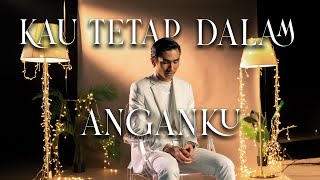 Reedzwann  Kau Tetap Dalam Anganku Official Music Video [upl. by Annodas]