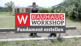 Streifenfundament erstellen Anleitung  BAUHAUS Workshop [upl. by Hally]