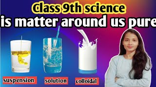 Is matter around us pure  class 9th science chapter 2 ncert  one shot video [upl. by Charlton]