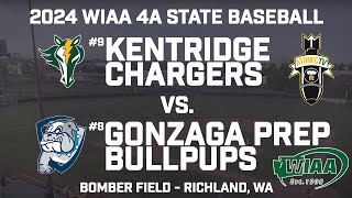 2024 WIAA 4A State Baseball  Kentridge Chargers vs Gonzaga Prep Bullpups [upl. by Anaet]