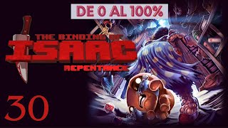 ACABANDO LOS PERSONAJES NORMALES  DE 0 AL 100 TBOI REPENTANCE  Directo 30 [upl. by Belshin428]