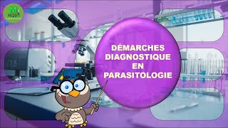 DEMARCHE DIAGNOSTIQUE EN PARASITOOLOGIE cours de parasitologie médicale [upl. by Aicillyhp]