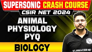 CSIR NET Animal Physiology PYQ  CSIR NET June Life Sciences 2024  CSIR NET Life Science PYQs [upl. by Manus498]