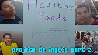 projeto de inglês com meus amigos part 2 [upl. by Gottfried]