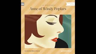 Anne of Windy Poplars Part 1 of 2 – L M Montgomery Classic Audiobook [upl. by Eintirb]