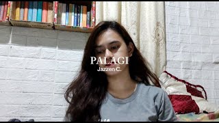 Palagi  Female Version Cover [upl. by Ekihc405]