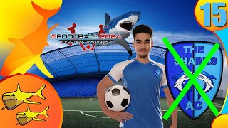 UNE RELÉGATION INÉVITABLE VIRÉE  🔵⚪🌊🦈🔻🔻🔻🔚 ❕ 15 WE ARE FOOTBALL 2024 CARRIERE THE SHARKS AC [upl. by Ingra]