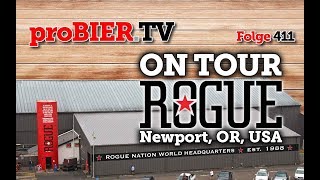 On Tour bei ROGUE Ales amp Spirits  proBIERTV  Craft Beer Tour 411 4K [upl. by Reffinnej396]