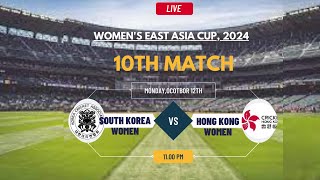 South Korea Women vs Hong Kong Women  Match 10  Womens East Asia Cup 2024 [upl. by Innej]