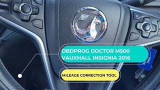 ✅✅✅OBDPROG DOCTOR M500 MILEAGE CORRECTION TOOL VAUXHALL INSIGNIA 2016 ✅✅✅ [upl. by Roda]