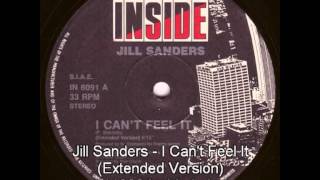 Jill Sanders  I cant Feel It Extended Version [upl. by Sebastiano]