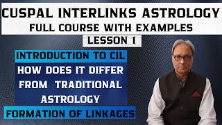 Cuspal Interlink Astrology  An Introduction  Difference from Parashari  Formation of Linkages [upl. by Dominic]