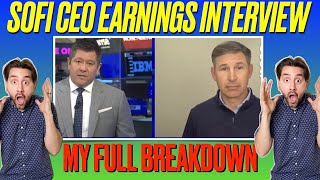 NEW Sofi CEO Anthony Noto Interview on Earnings Updates amp My Full Breakdown [upl. by Noelyn]