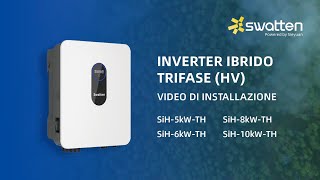 Inverter ibrido trifase HV Video di installazione [upl. by Samantha]