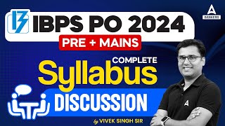 IBPS PO Notification 2024  IBPS PO Syllabus 2024  Pre amp Mains Syllabus Discussion  By Vivek Singh [upl. by Jordain]