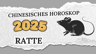 RATTE CHINESISCHES HOROSKOP FÜR 2025 [upl. by Kistner]